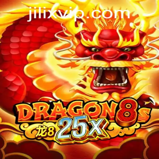 Dragon8s25x: A Unique Gaming Experience Defined by Jilix